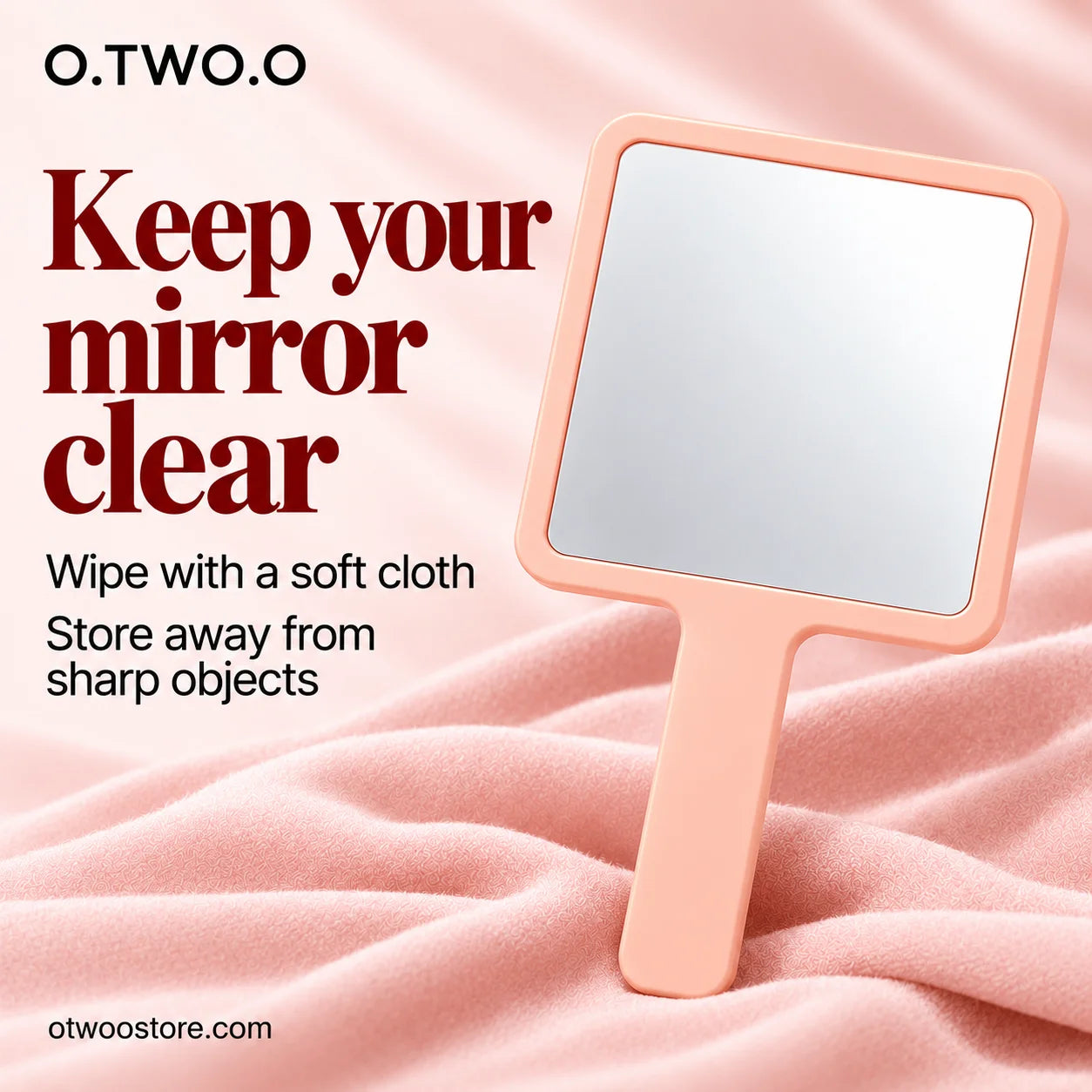 O.TWO.O Beauty Mirror care guide for cleaning and safe storage